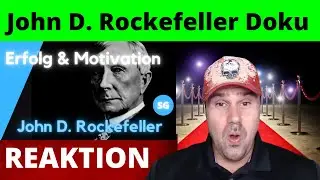 John D. Rockefeller Doku deutsch 🔷💯 Unternehmer, Multimilliardär 🔷👍 Erfolg Motivation - REAGIERT auf