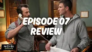 Episode 7 Review | NCIS: Origins