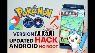 NEW Pokemon Go Hack 0.67.1 Works On All Android Device & NEW Fake GPS GO APP + NEW GYM REWORK!