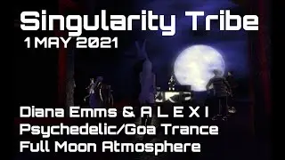 Diana Emms & A L E X I🎧 Psychedelic/Goa Trance🌀 Full Moon 🏐 Singularity Tribe Deep Blue Lagoon