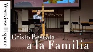 Cristo Rescata a la Familia