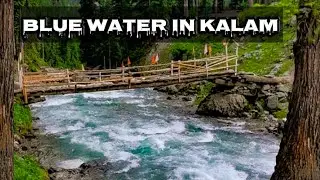 Kalam Blue Water , Blue Water Kalam ! Usho Kalam ! Exploring Pakistan ! by Zeeshan Ahmad
