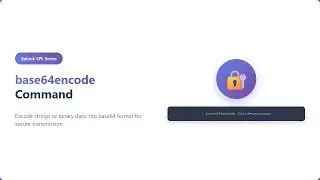 Splunk SPL base64encode Command Tutorial - Encode Data for Secure Transmission