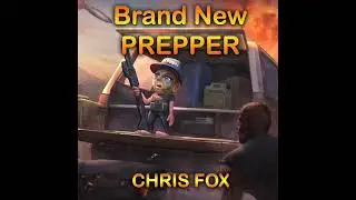 Brand New Prepper Audiobook, Part 2