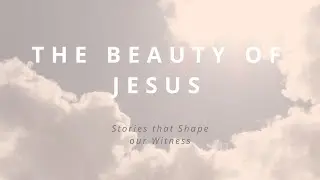 The Beauty of Jesus #2 | Sunday 1st February 2026 | St James Styvechale