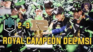 MSI RESUMEN D&Iacute;A 13: ROYAL NEVER GIVE UP SE CONSAGRA COMO CAMPE&Oacute;N DEL MSI