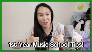 Tips for 1st Year Music Students