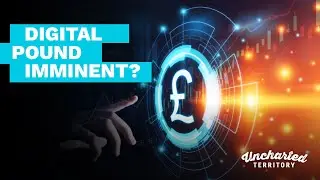 015: Is the Digital Pound Imminent?