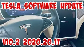 Что нового в обновлении программного обеспечения Tesla V10.2 2020.20.17??? (Хорошее видео для НОВЫХ водителей Tesla!)