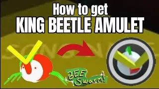 How to get the King Beetle Amulet in Bee Swarm Simulator