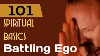 Spiritual Basics 101 - The Ego Pt. 1 Getting Offended  - with  Intuitive Focus