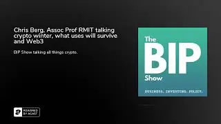 Chris Berg, Assoc Prof RMIT talking crypto winter, what uses will survive and Web3