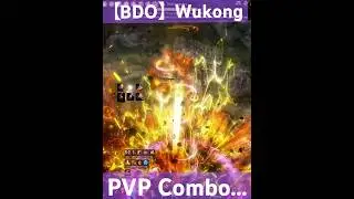 【BDO】Wukong PVP combo👊After that he😢#BDO #Wukong #Awakening #combo #blackdesert #blackdesertonline