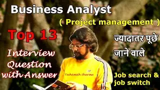 Business Analyst (Project management ) Interview question with answer  |  Helps in job search