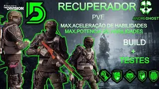 THE DIVISION RECUPERADOR PVE LENDARIO BUILD + TESTES 2023