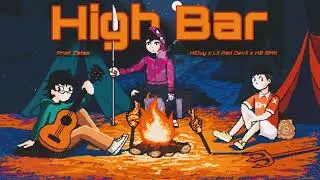 HIGH BAR | HIDUY x LIL RED DEVIL x H2 SMK