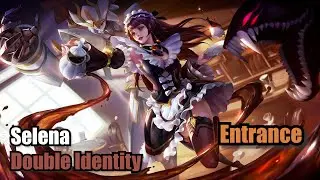 Selena Double Identity Skin Starlight Entrance (Upscale 4K) Mobile Legends