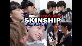 [Stray Kids] Skinship / Bromance ♥