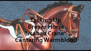 Tacking Up Breyer Horse, 