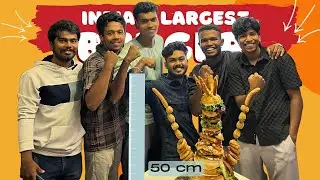 India's Largest Burger(50cm) Experience for the First Time in Kerala