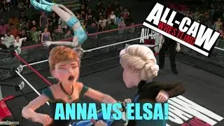 Anna vs Elsa - Frozen Fight - Girl Fighting - WWE 2K18 | All-CAW Wrestling (Season 10 Episode 11)