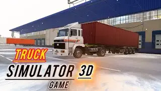🚚 Truck Simulator 3D PART 1 | Extreme Truck Driving Gameplay | Viral Truck Game