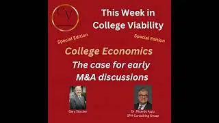 Ricardo Azziz: The M&A Economics of Higher Education- SPH Consulting Group (August 2025)
