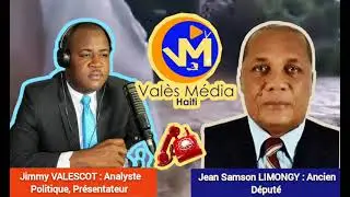 VALESCOT JIMMY/interview de #val&egrave;s Media Haiti avec Jean  Samson Limongy