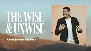 The Wise and Unwise