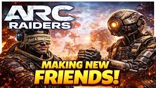 Finding friends in all the wrong places - Arc Raiders