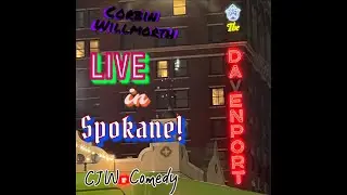 Corbin Willmorth - Live in Spokane! (Short Comedy Album)