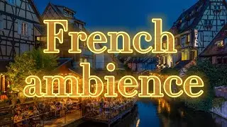 French Ambience. Paris Cafe Ambiance. Dance Music. Party Music Mix.  Parisian atmosphere.