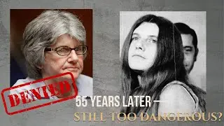 Patricia Krenwinkel Parole Denied &mdash; Again: 55 Years On, Still &lsquo;Too Dangerous&rsquo;?