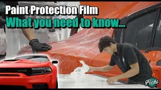 Paint Protection Film | What you need to know...