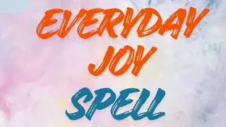 Everyday Joy Spell by White Magic