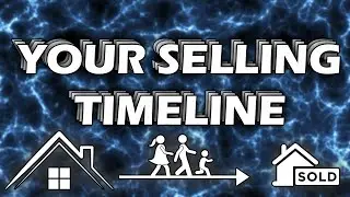 Home Selling Timeline Explained