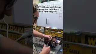 86 C20 Suburban LS swap standalone wiring harness with reused fuse/relay box from 01 donor burb