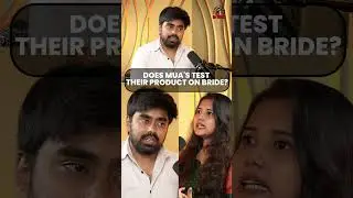 Do Makeup Artists Test Products on Brides? 😲 | Truth Revealed | Tamil Podcast Show🔥