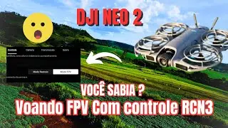 DRONE DJI NEO 2 - Fiquei DOIDÃO Voando no MODO FPV com o Controle RCN3 ! 