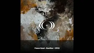 Franco Rossi - Nautilus ~ [OPUS]