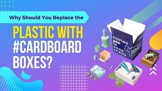 Why Should You Replace the Plastic with #Cardboard Boxes? | USA | Plus Printers