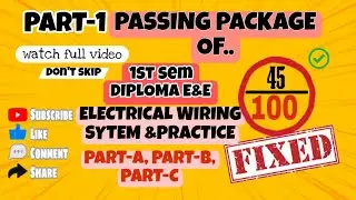 1ST YEAR DIPLOMA E&E|| || ELECTRICAL WIRING SYTEM AND PRACTICE C-25 SYLLABUS MODEL QUESTION PAPPER