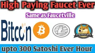 Highest paying faucet ever  claim upto 300 satoshi every hour free crypto earning faucet 2021