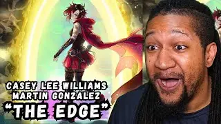 Casey Lee Williams and Martin Gonzalez - The Edge (RWBY) | Reaction!