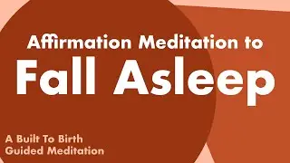 Affirmation Meditation to Fall Asleep | Postpartum Sleep Meditation