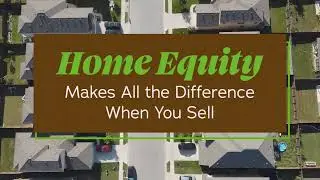 How to Use Your Home's Equity to Sell Your Appleton, WI Home | Find Out Your Home Value for Free!