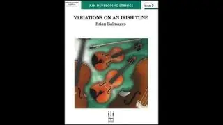 Variations on an Irish Tune by Brian Balmages - Orchestra (Score & Sound)