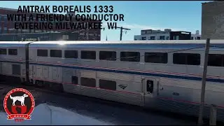 Amtrak Borealis With A Friendly Conductor  11-3-2025