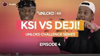 KSI AND DEJI EAT CHEESY BALLS: UNLCKD Challenge Series | Season 2 Episode 4