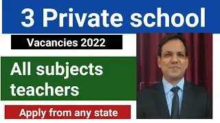 3 Private school vacancies 2022  I all subjects I apply from any state